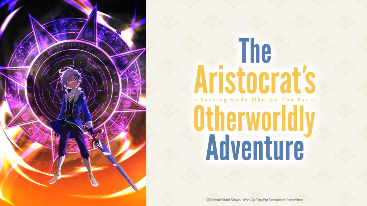 Anime Like The Aristocrat's Otherworldly Adventure: Serving Gods