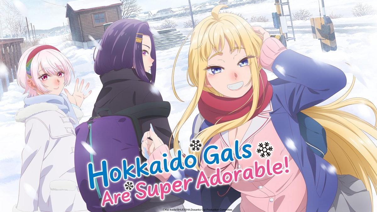 Watch Hokkaido Gals Are Super Adorable! - Crunchyroll