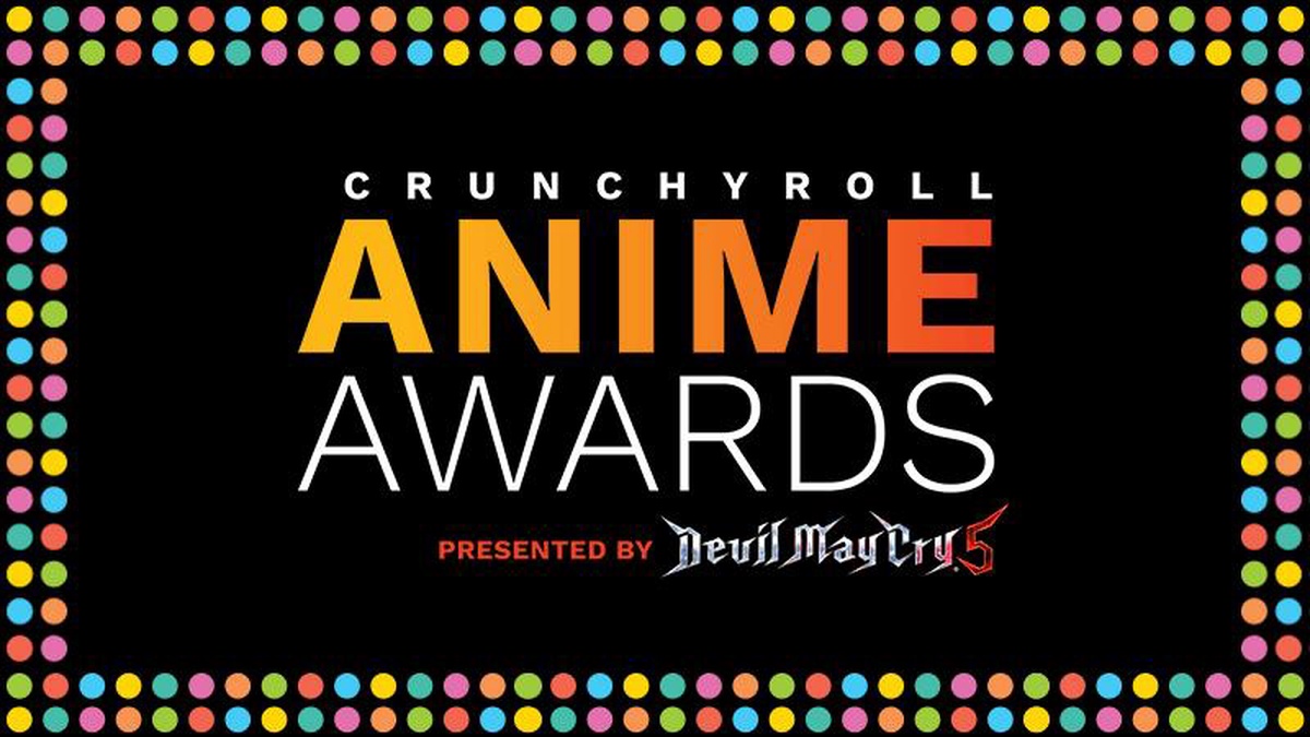The 2019 Crunchyroll Anime Awards The Crunchyroll Anime Awards Watch