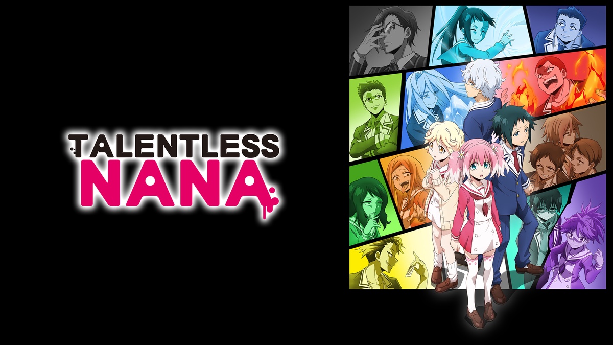 Talentless Nana Season 1 - watch episodes streaming online
