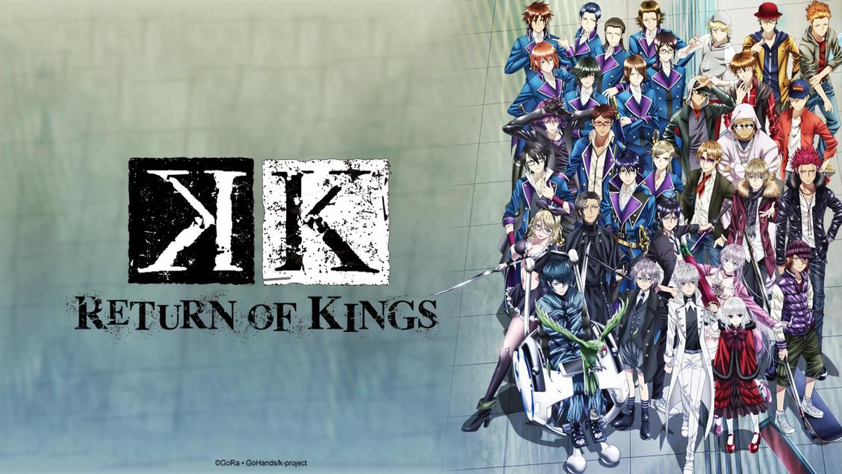 K - Return Of Kings - Watch On Crunchyroll