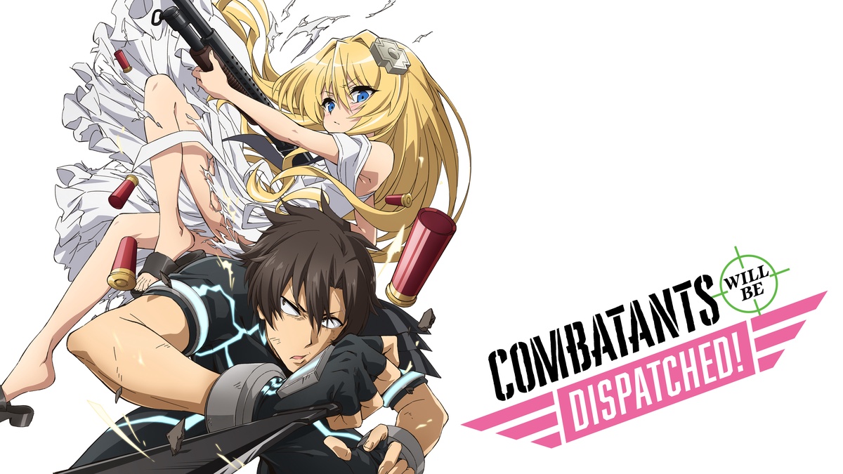 Combatants Will Be Dispatched! em português brasileiro - Crunchyroll