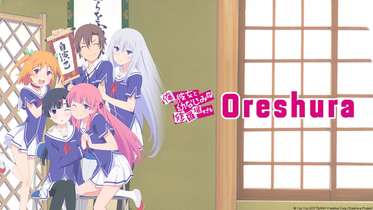 Ore no Kanojo to Osananajimi ga Shuraba Sugiru - Oreshura, My