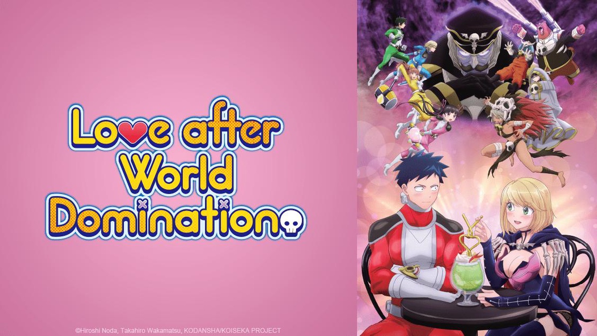 Eu não dava Nada por Esse Anime! - Love After World Domination