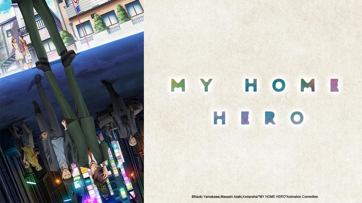 Watch My Home Hero - Crunchyroll