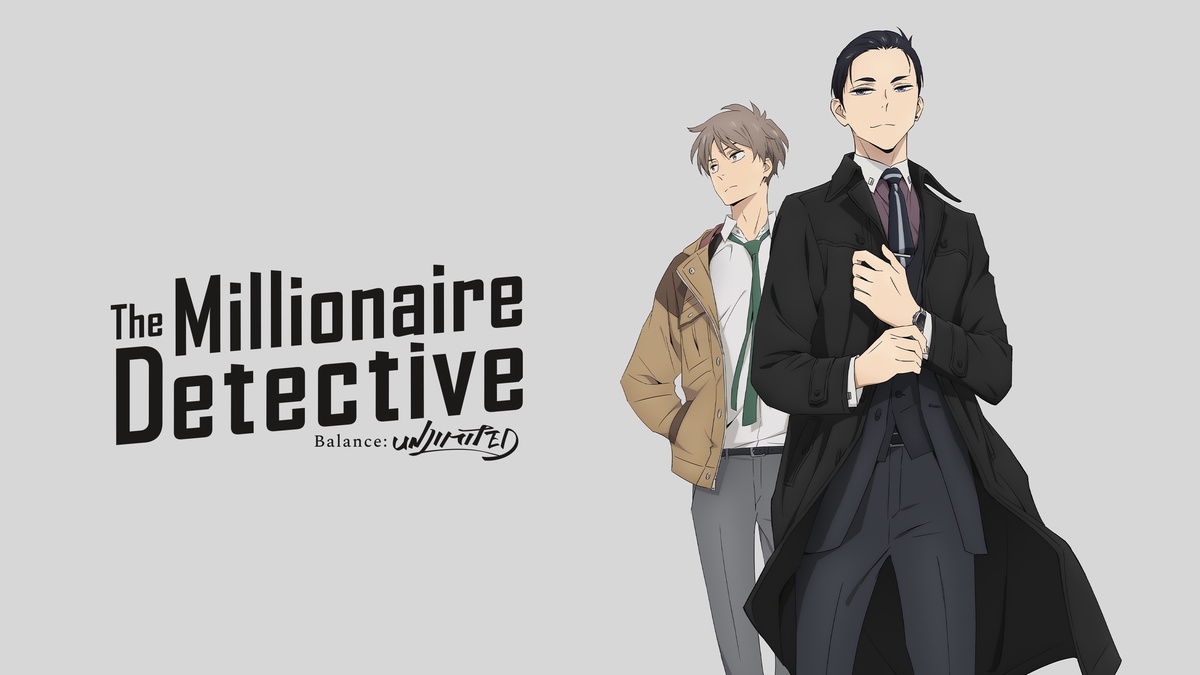 The Millionaire Detective - Balance: UNLIMITED - Watch on Crunchyroll