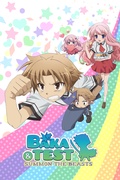         Baka & Test - Summon the Beasts - (OVA) is a featured show.
      