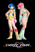         Dirty Pair is a featured show.
      