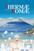         Thermae Romae (Dub) is a featured show.
      