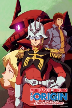 MOBILE SUIT GUNDAM THE ORIGIN Advent of the Red Comet