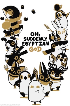 Oh, Suddenly Egyptian God