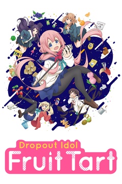Dropout Idol Fruit Tart