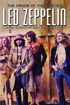 Led Zeppelin - Origin Of The Species