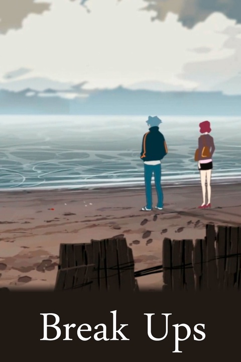 Watch Break Ups - Crunchyroll