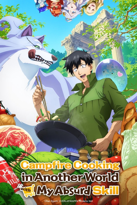 Watch Campfire Cooking in Another World with My Absurd Skill - Crunchyroll