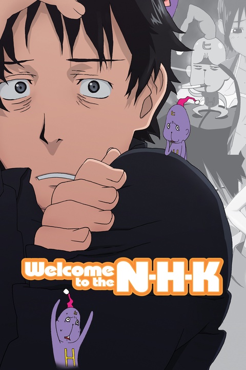 Watch Welcome to the N-H-K - Crunchyroll