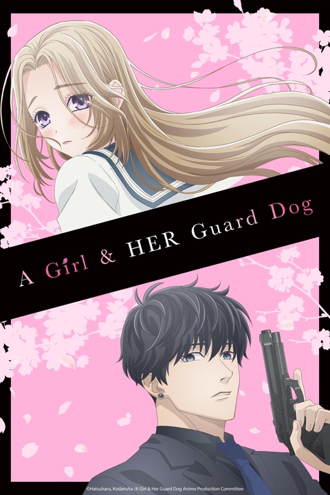 Lei e il suo cane da guardia Comincia con la primavera - Guardalo su  Crunchyroll