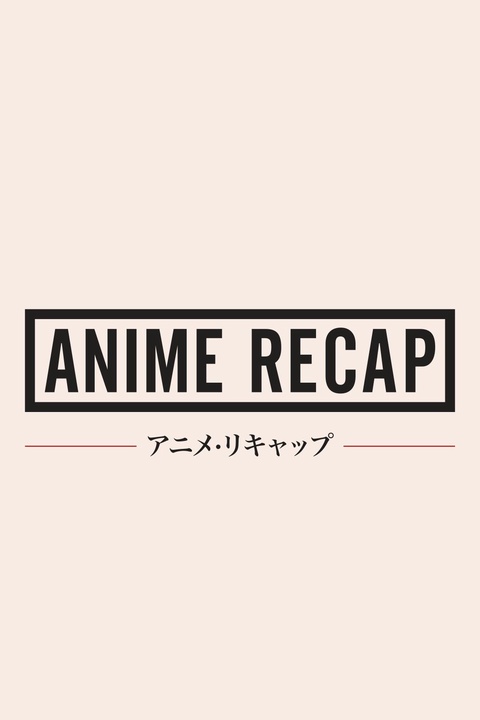 Mattz - Animes Recap 