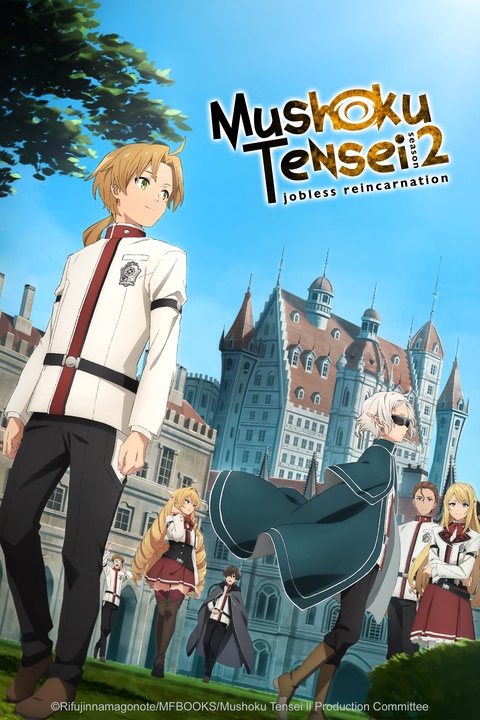 Watch Mushoku Tensei: Jobless Reincarnation - Crunchyroll