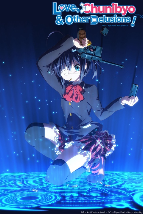 Love, Chunibyo & Other Delusions! Season 1 - streaming