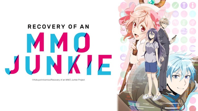 Recovery of an MMO Junkie - Assiste na Crunchyroll
