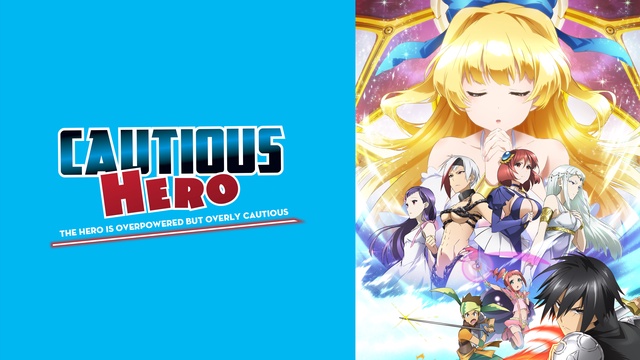 Watch Cautious Hero: The Hero is Overpowered but Overly Cautious -  Crunchyroll