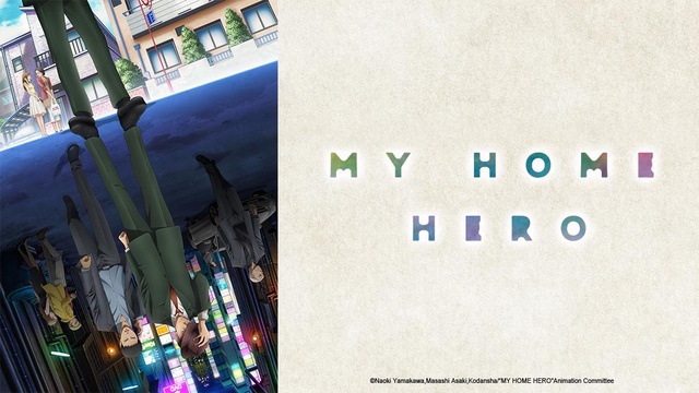 Watch My Home Hero - Crunchyroll