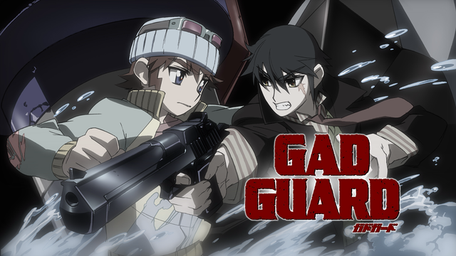 Gad Guard - Watch on Crunchyroll